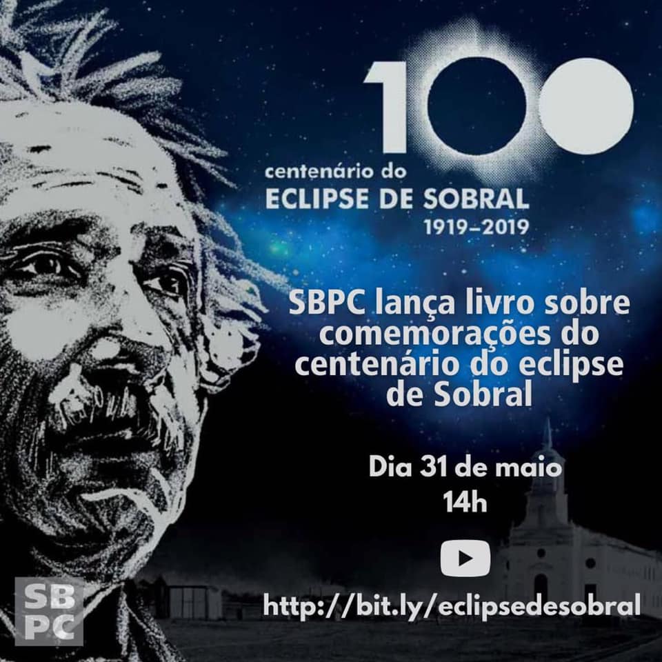 Sbpc Lança Livro Sobre Celebrações Do Centenário Do Eclipse Que Comprovou A Teoria Da 9000